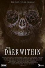 Watch The Dark Within Primewire