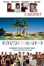 Watch Life at the Resort Primewire
