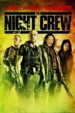 Watch The Night Crew Primewire