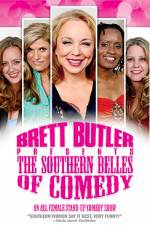Watch Brett Butler Presents the Southern Belles of Comedy Primewire