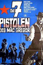 Watch Seven Guns for the MacGregors Primewire