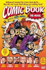 Watch Comic Book The Movie Primewire