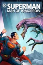 Watch Superman: Man of Tomorrow Primewire