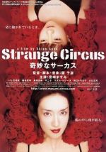 Watch Strange Circus Primewire