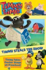 Watch Timmy Time: Timmy Steals the Show Primewire