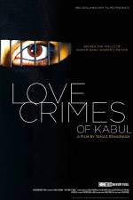 Watch Love Crimes of Kabul Primewire