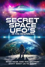 Watch Secret Space UFOs - In the Beginning Primewire