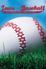 Watch Jews and Baseball An American Love Story Primewire