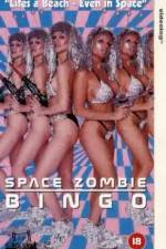Watch Space Zombie Bingo Primewire