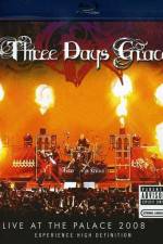 Watch Three Days Grace Live at the Palace 2008 Primewire