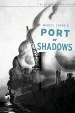 Watch Port of Shadows Primewire