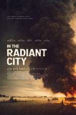 Watch In the Radiant City Primewire