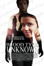 Watch Blood Type: Unknown Primewire
