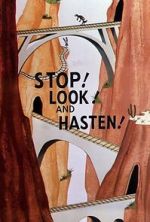Watch Stop! Look! And Hasten! (Short 1954) Primewire