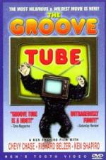 Watch The Groove Tube Primewire