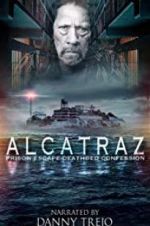 Watch Alcatraz Prison Escape: Deathbed Confession Primewire