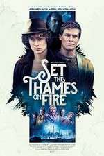 Watch Set the Thames on Fire Primewire