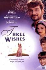 Watch Three Wishes Primewire