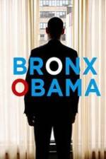 Watch Bronx Obama Primewire