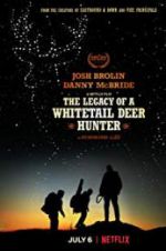 Watch The Legacy of a Whitetail Deer Hunter Primewire