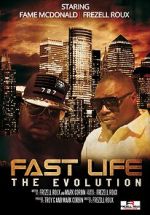 Watch Fast Life: The Evolution Primewire