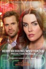 Watch Ruby Herring Mysteries: Prediction Murder Primewire