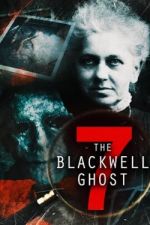 Watch The Blackwell Ghost 7 Primewire