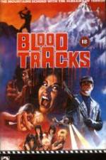 Watch Blood Tracks Primewire