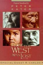 Watch How the West Was Lost Primewire