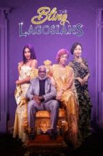 Watch The Bling Lagosians Primewire