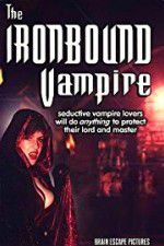 Watch The Ironbound Vampire Primewire