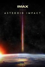 Watch Asteroid Impact Primewire