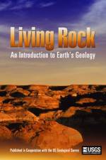 Watch Living Rock: Introduction to Earth\'s Geology Primewire