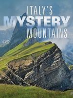 Watch Italy\'s Mystery Mountains Primewire