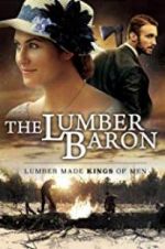 Watch The Lumber Baron Primewire