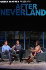 Watch Oprah Winfrey Presents: After Neverland Primewire