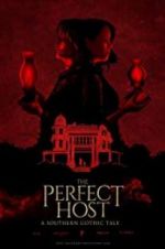 Watch The Perfect Host: A Southern Gothic Tale Primewire