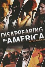 Watch Disappearing in America Primewire