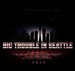 Watch Big Trouble In Seattle Primewire