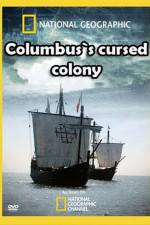 Watch Columbus's Cursed Colony Primewire
