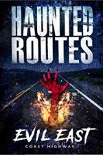Watch Haunted Routes: Evil East Coast Highway Primewire