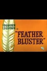 Watch Feather Bluster (Short 1958) Primewire