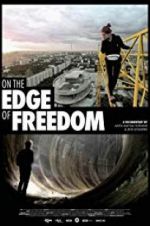 Watch On the Edge of Freedom Primewire