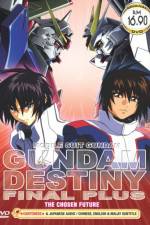 Watch Mobile Suit Gundam Seed Destiny Final Plus: The Chosen Future (OAV) Primewire