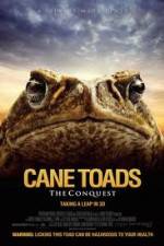 Watch Cane Toads The Conquest Primewire