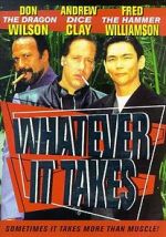 Watch Whatever It Takes Primewire