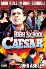 Watch High School Caesar Primewire