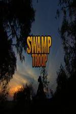 Watch Swamp Troop Primewire