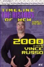 Watch The History of WCW 2000 With Vince Russo Primewire