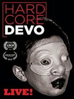 Watch Hardcore Devo Live! Primewire